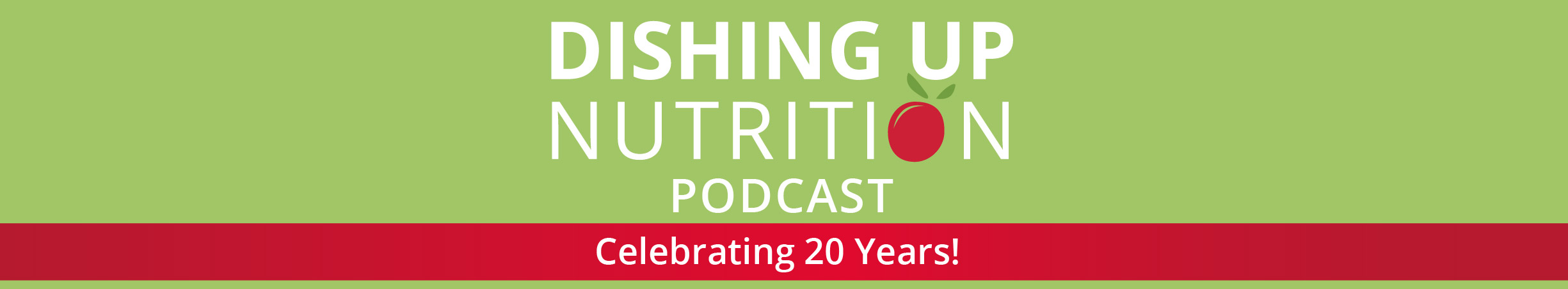 Dishing Up Nutrition celebrating 20 years